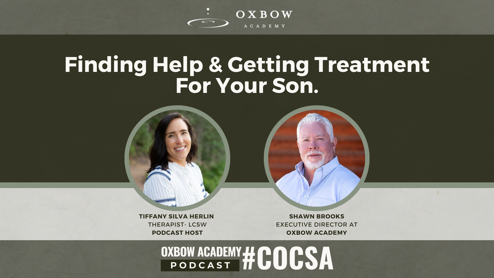 Finding Help and Getting Treatment for Sibling Sexual Abuse & COCSA | an Oxbow Academy Podcast episode about helping teens who struggle with problematic sexual behaviors